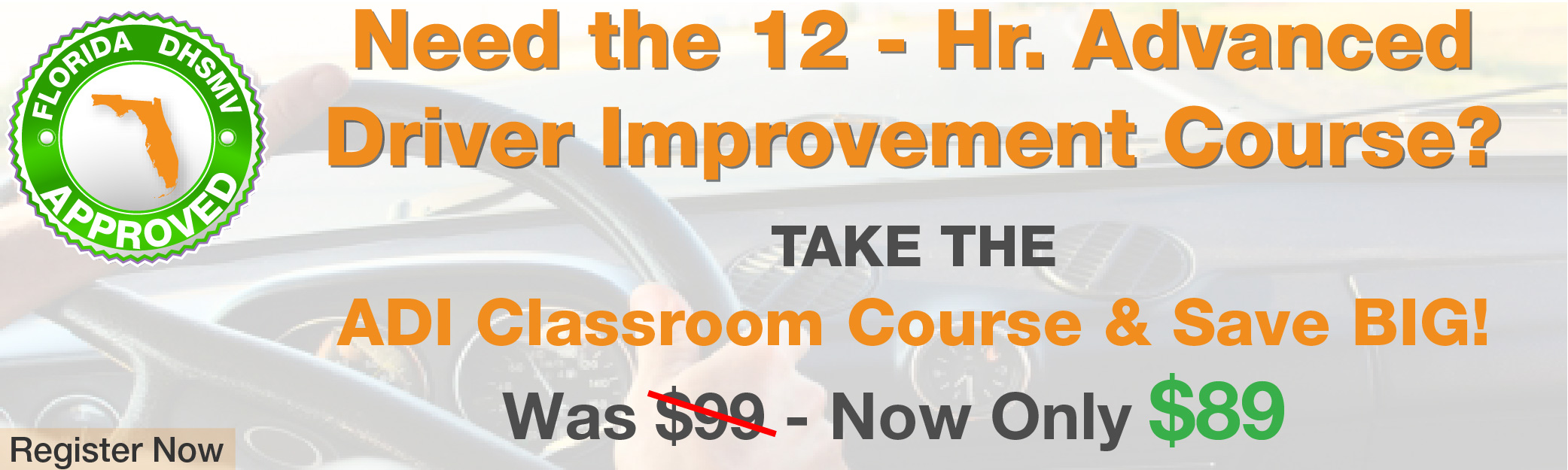 Advanced Driver Improvement Course (ADI) Aggressive Driver Improvement