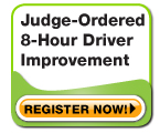 Judge-Ordered 8-Hour Driver Improvement 